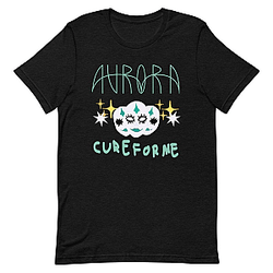 Aurora Cure For Me T-Shirt