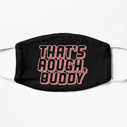 Avatar The Last Airbender Face Masks - THAT'S ROUGH, BUDDY ZUKO QUOTE GRAPHIC Flat Mask RB2712