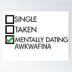 Mentally Dating Awkwafina Poster