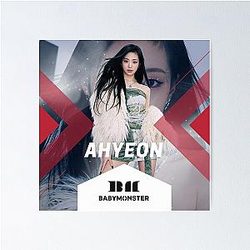 Ahyeon Babymonster (KPOP) Poster