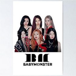 Babymonster (KPOP) Poster