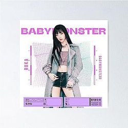 RUKA Babymonster (KPOP) Poster