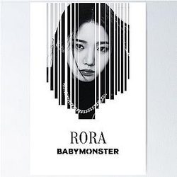 Rora Babymonster (KPOP) Poster