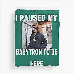 BabyTron I Paused My Baby Smoove C  Duvet Cover