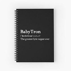 Babytron Underground Hip Hop Rap  Greatest lyric rapper alive Black Spiral Notebook