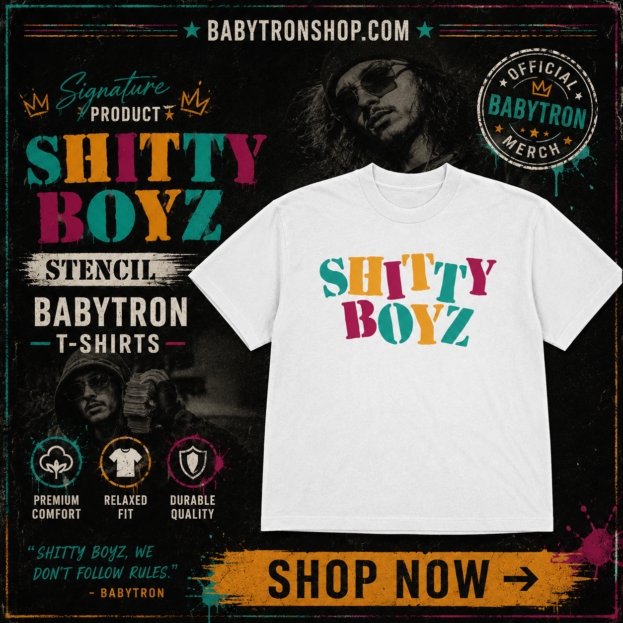 ShittyBoyz Stencil DTNK2807 BabyTron T-Shirts