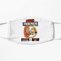 BAD FRIENDS PODCAST - BOBBY LEE - ANDREW SANTINO Flat Mask Official Merch RB1111