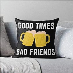 Good Times Bad Friends Retro Mens Boys Throw Pillow Official Merch RB1111