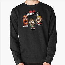 Bad Friends Sweatshirts - Bad Friends Pullover Sweatshirt