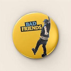 Classic Bad Friend Bad Friends Pins