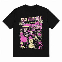 Bad Friends Hollywood HTCT1808 Bad Friends T-Shirts