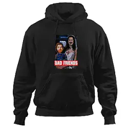Funny Graphic PTTT810  Bad Friends Hoodies