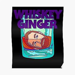Bad Friends Posters - Andrew Santino Whiskey Ginger Poster