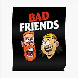 Bad Friends Posters - Bad Friends Podcast Logo Decor Wall Poster