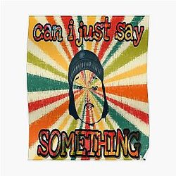 Bad Friends Posters - Vintage Can I Just Say Something Poster