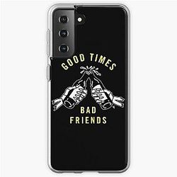 Bad Friends Cases - GOOD TIMES Bad Friends Samsung Galaxy Soft Case