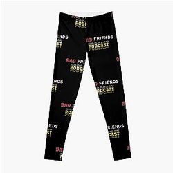 Bad Friends Leggings - Bad Friends Podcast Leggings