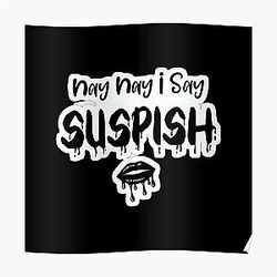 Bailey Sarian Suspish Don't Murder Anyone Today Tshirt Poster RB1608