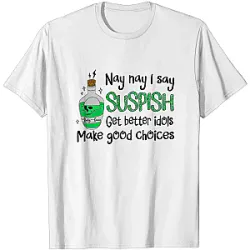 Nay Nay I Say Suspish PTTT3001 Bailey Sarian T-Shirt