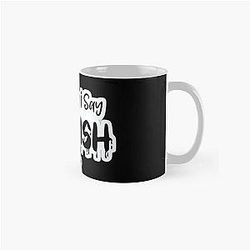 Bailey Sarian Suspish Don't Murder Anyone Today Tshirt Classic Mug RB1608