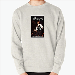 Barry Manilow won a special Tony Award for his Broadway show Barry Manilow Sweatshirts