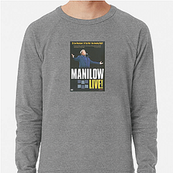 Barry Manilow is successful entertainers of all time Barry Manilow Sweatshirts