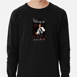 Barry Manilow won a special Tony Award for his Broadway show Barry Manilow Sweatshirts