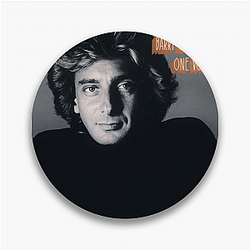 Barry Manilow's career took off in the 1970s Barry Manilow Pins