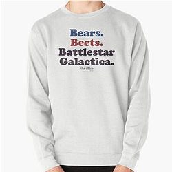 Bears. Beets. Battlestar Galactica Pullover Sweatshirt