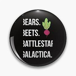 Bears. Beets. Battlestar Galactica. The Office E Pin
