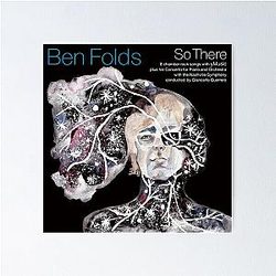 Ben Folds so there Poster