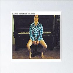 Ben Folds songs for goldfish Poster