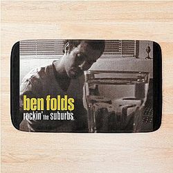 Ben Folds rockin the suburbs Bath Mat