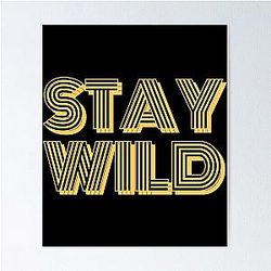 Ben Azelart Stay Wild Essential    Poster
