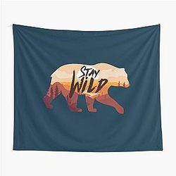 Stay Wild Ben azelart        Tapestry