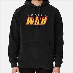 Stay Wild Fire Ben Azelart   Pullover Hoodie
