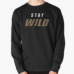 Stay Wild Ben Azelart Pullover Sweatshirt