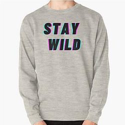 Stay wild ben azelart Pullover Sweatshirt