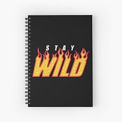 Stay Wild Fire Ben Azelart   Spiral Notebook