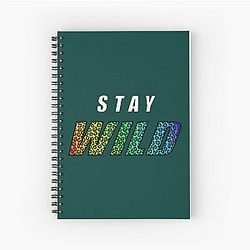 Stay Wild Exclusive Ben Azelart    Spiral Notebook