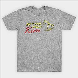 Better Call Saul T-Shirts - Better Call Kim! Classic T-shirt TP0709