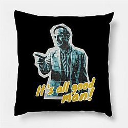 Better Call Saul Pillows - Its All Good Man Pillow TP0709