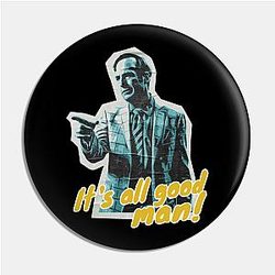 Better Call Saul Pins - Its All Good Man Pin TP0709