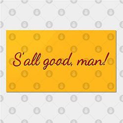 Better Call Saul Posters - S'All Good, Man! Poster TP0709