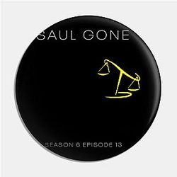 Better Call Saul Pins - Saul Gone! Pin TP0709