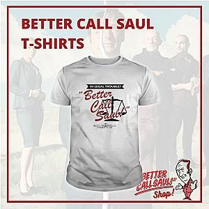 Better Call Saul T-Shirts