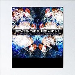The Parallax Hypersleep Dialogues Between the Buried and Me Poster