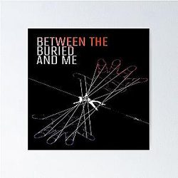 best design between the buried and me Poster