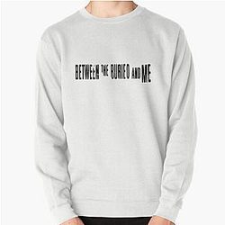 Between the Buried and Me - American progressive metal Pullover Sweatshirt