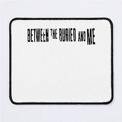 Between the Buried and Me - American progressive metal Mouse Pad